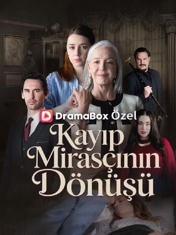 (Dublajlı) Kayıp Mirasçının Dönüşü