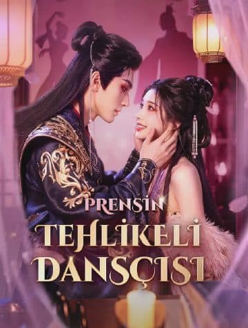PRENSİN TEHLİKELİ DANSÇISI